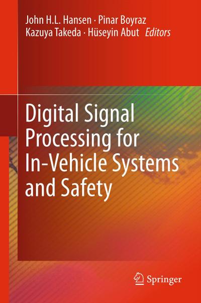Digital Signal Processing for In-Vehicle Systems and Safety