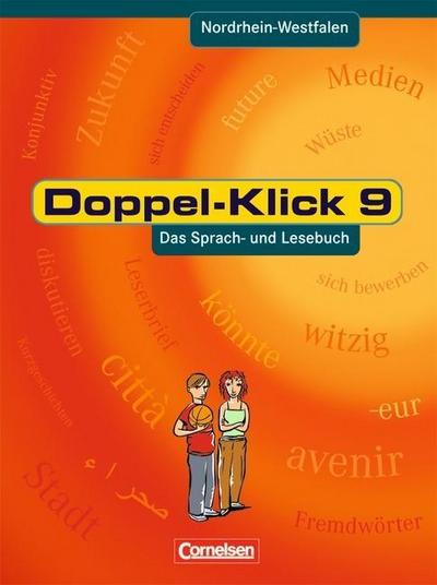 Doppel-Klick - Das Sprach- und Lesebuch - Nordrhein-Westfalen - 9. Schuljahr