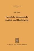 Gesetzliche Zinsansprüche im Zivil- und Handelsrecht