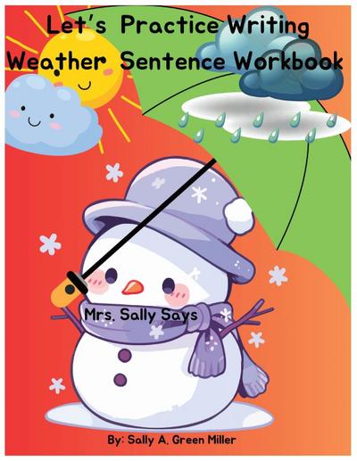 Let’s Practice Writing Weather Sentence Workbook