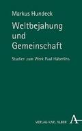Weltbejahung und Gemeinschaft
