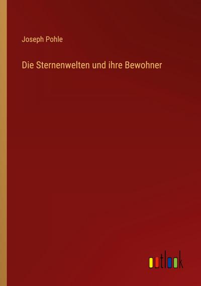 Die Sternenwelten und ihre Bewohner