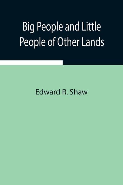 Big People And Little People Of Other Lands