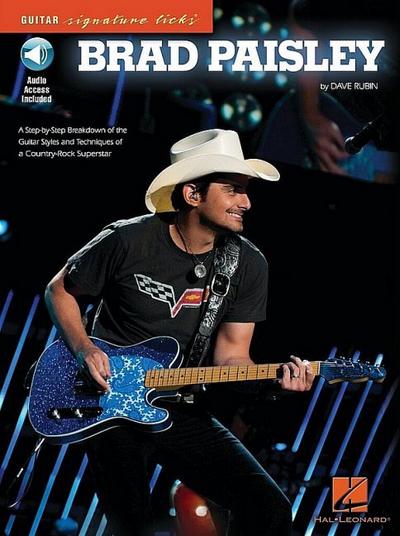 Brad Paisley: A Step-By-Step Breakdown of the Guitar Styles and Techniques of a Country-Rock Superstar Book/Online Audio