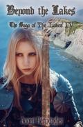 Beyond The Lakes (The Saga of The Lakes, #4)