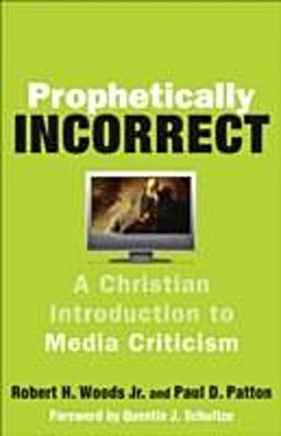 Prophetically Incorrect