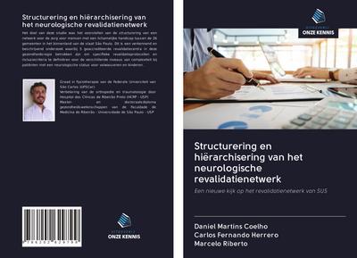 Structurering en hiërarchisering van het neurologische revalidatienetwerk