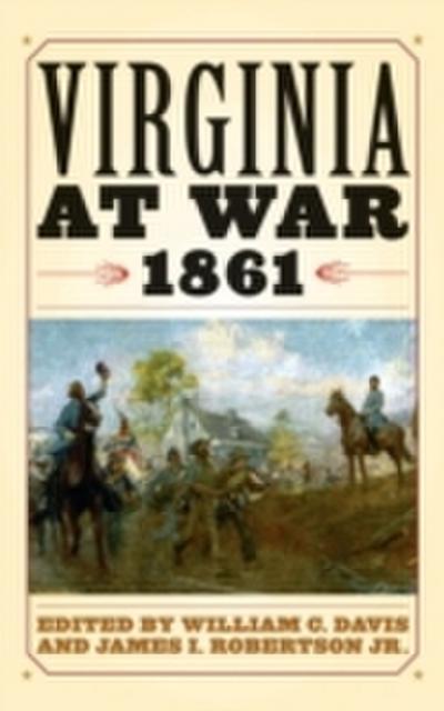 Virginia at War, 1861