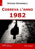 Correva l’anno 1982
