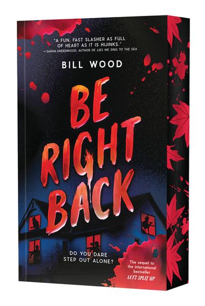 Be Right Back (Let’s Split Up #2)