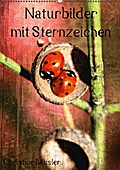 Naturbilder mit Sternzeichen / Geburtstagskalender