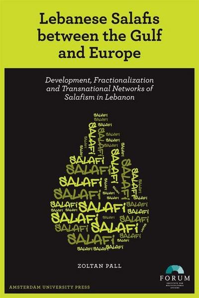 Lebanese Salafis Between the Gulf and Europe