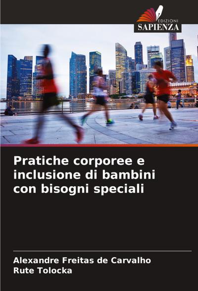 Pratiche corporee e inclusione di bambini con bisogni speciali