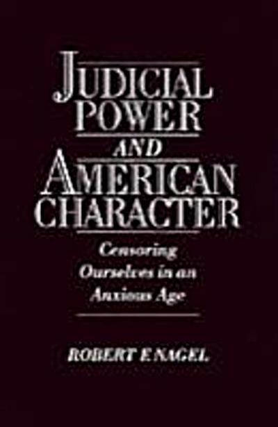 Judicial Power and American Character