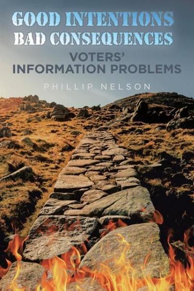 Good Intentions-Bad Consequences: Voters’ Information Problems