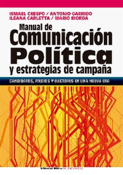 Manual de comunicación política y estrategias de campaña