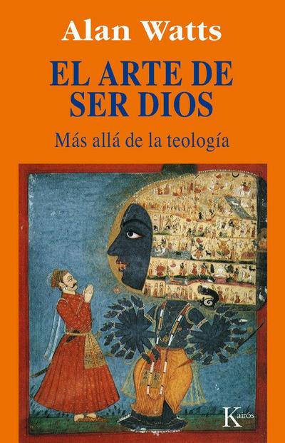 El arte de ser Dios : más allá de la teología