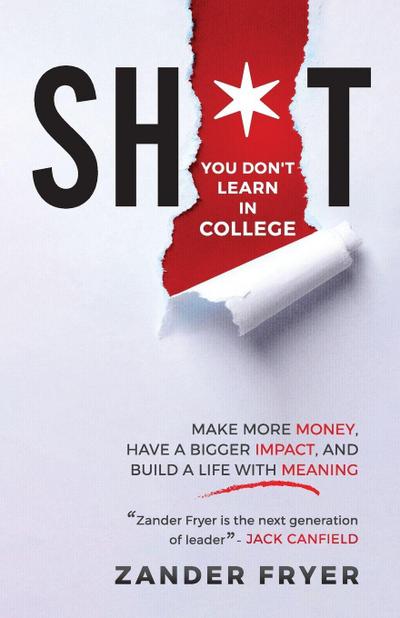 Sh*t You Don’t Learn In College