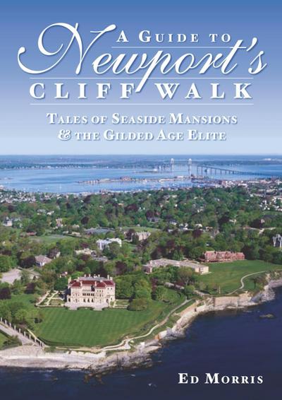 Guide to Newport’s Cliff Walk