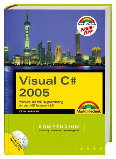 Visual C# 2005 Kompendium (Kompendium/Handbuch)