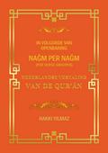 NEDERLANDSE VERTALING  VAN DE QUR’AN