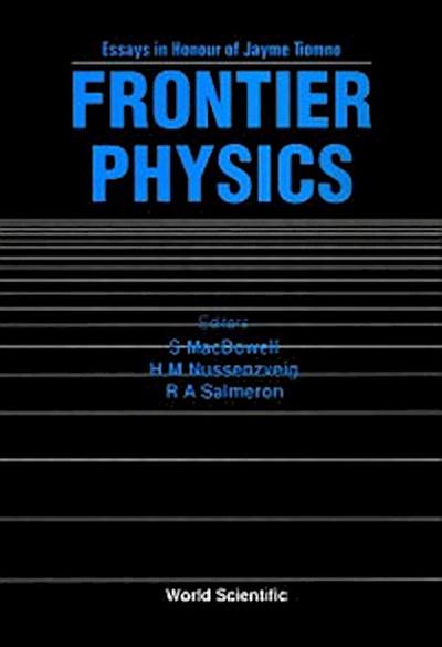 Frontier Physics: Essays In Honor Of Jayme Tiomno