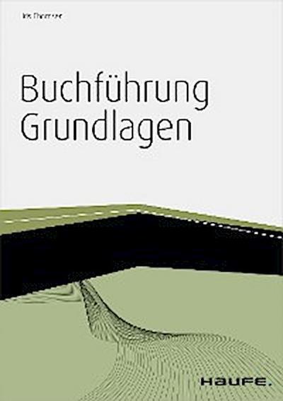 Buchführung Grundlagen - inkl. Arbeitshilfen online