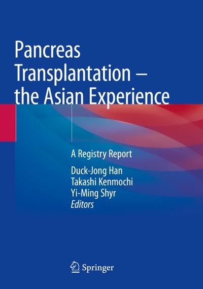 Pancreas Transplantation - the Asian Experience
