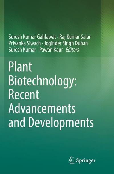 Plant Biotechnology: Recent Advancements and Developments