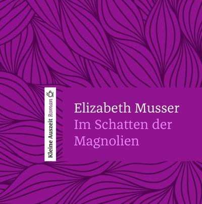 Im Schatten der Magnolien, 1 Audio-CD
