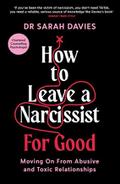 How to Leave a Narcissist ... for Good
