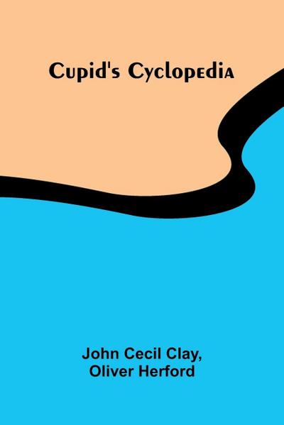 Cupid’s Cyclopedia