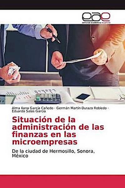 Situación de la administración de las finanzas en las microempresas