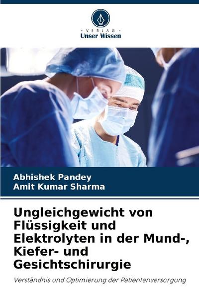 Ungleichgewicht von Flüssigkeit und Elektrolyten in der Mund-, Kiefer- und Gesichtschirurgie