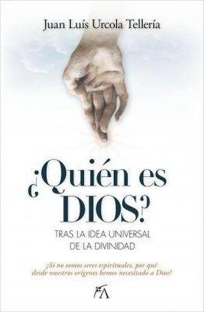 Quien Es Dios?