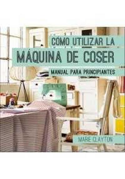 Cómo utilizar la máquina de coser