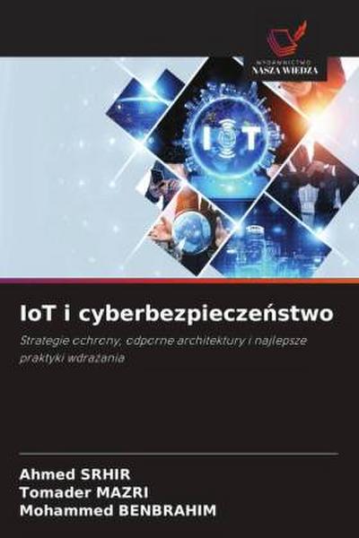 IoT i cyberbezpiecze¿stwo