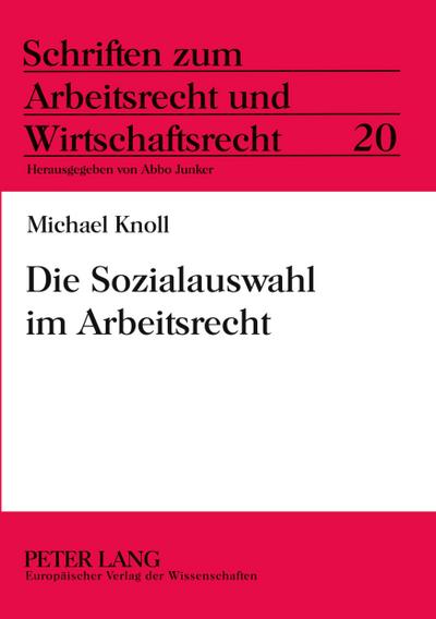 Die Sozialauswahl im Arbeitsrecht