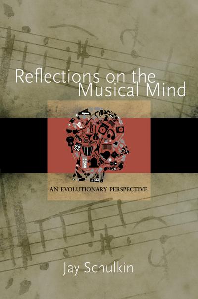 Reflections on the Musical Mind