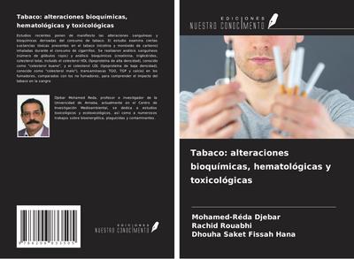 Tabaco: alteraciones bioquímicas, hematológicas y toxicológicas