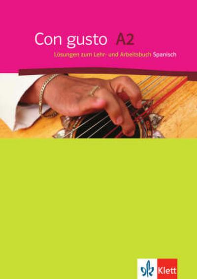 Con gusto Lösungen zum Lehr-und Arbeitsbuch