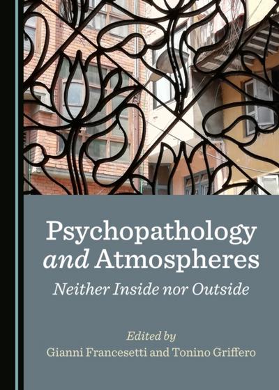 Psychopathology and Atmospheres