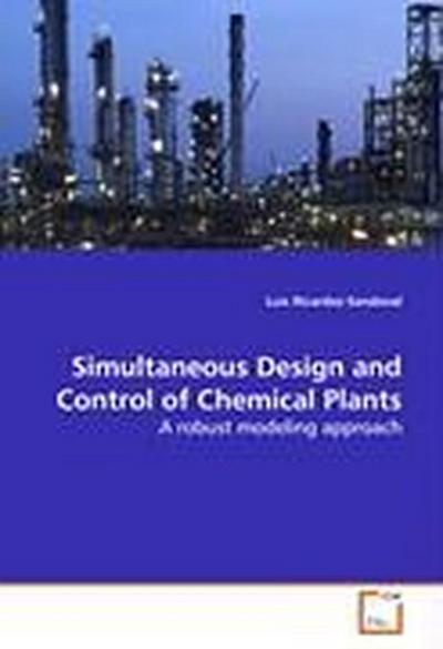 Simultaneous Design and Control of Chemical Plants