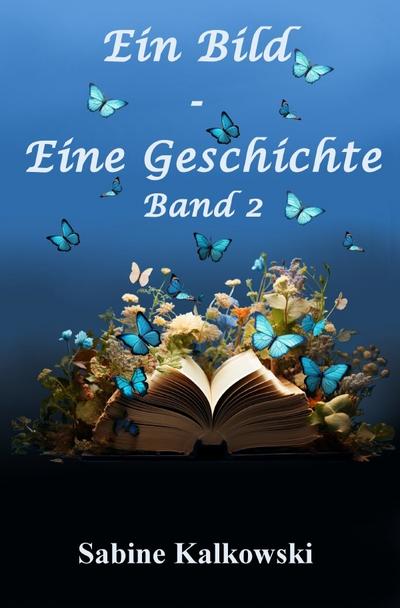 Ein Bild - Eine Geschichte