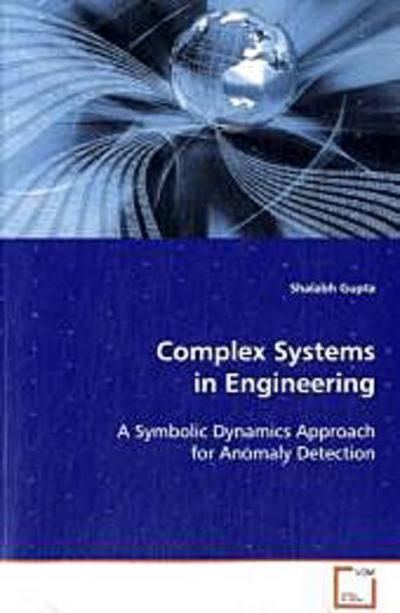 Complex Systems in Engineering