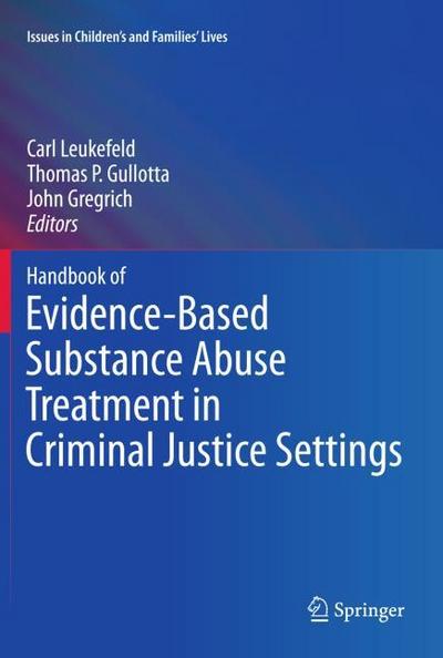 Handbook of Evidence-Based Substance Abuse Treatment in Criminal Justice Settings