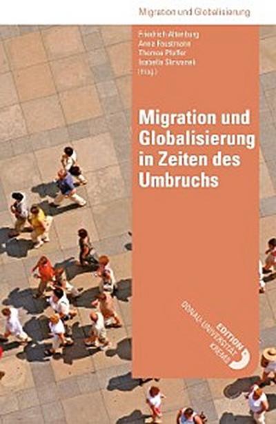 Migration und Globalisierung in Zeiten des Umbruchs