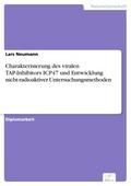Charakterisierung des viralen TAP-Inhibitors ICP47 und Entwicklung nicht-radioaktiver Untersuchungsmethoden - Lars Neumann