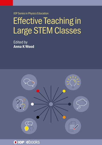 Effective Teaching in Large STEM Classes