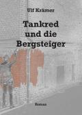 Tankred und die Bergsteiger